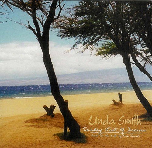 Cover for Linda Smith · Sunday List of Dreams (CD) (2007)