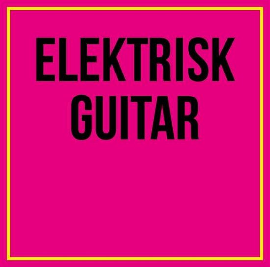 Cover for Rolf Hansen · Elektrisk Guitar (CD) (2019)