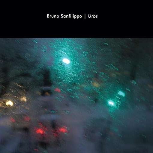 Cover for Bruno Sanfilippo · Urbs (CD) (2012)