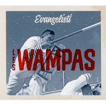 Cover for Les Wampas · Evangelisti (CD) (2017)