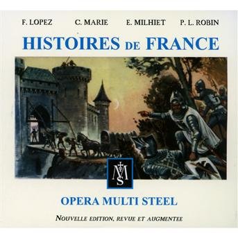 Cover for Opera Multi Steel · Histoires De France (CD) [Digipak] (2011)