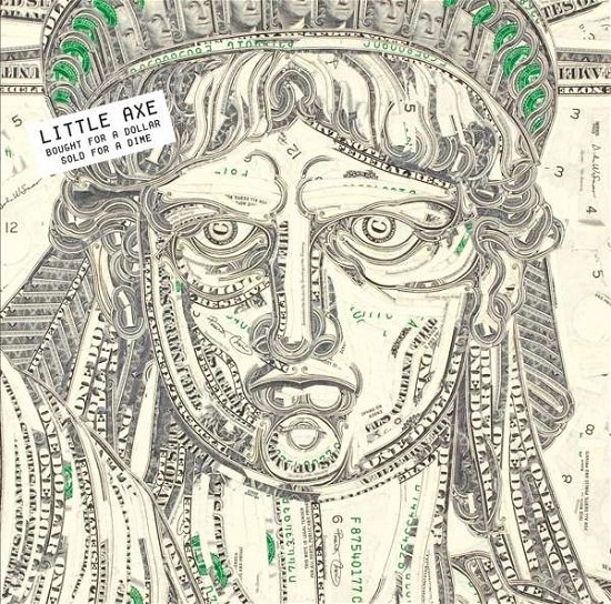 Cover for Little Axe · Bought For A Dollar, Sold For A Dime (LP) [Remastered edition] (2020)
