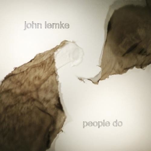 Cover for John Lemke · People Do (LP) (2013)