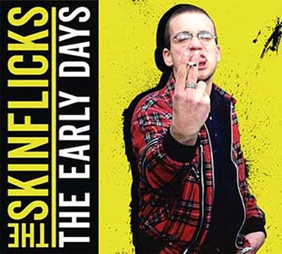 The Skinflicks · The Early Days (CD) [Digipak] (2023)