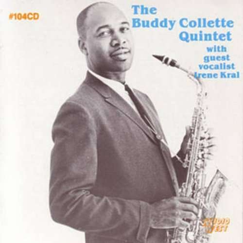 Cover for Buddy Collette · Buddy Collette Quintet with Irene Kral &lt;limited&gt; (CD) [Japan Import edition] (2017)