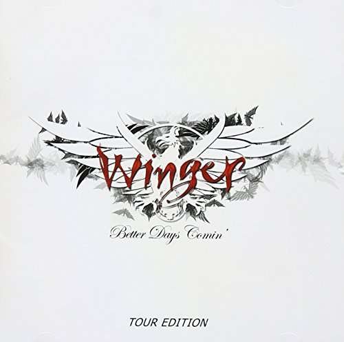 Cover for Winger · Better Days Comin`-tour Edition (CD) [Japan Import edition] (2014)