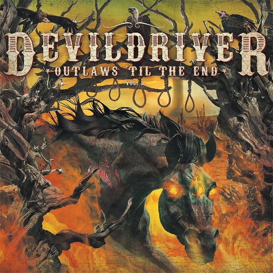 Outlaws `til the End Vol.1 - Devildriver - Muziek - WORD RECORDS CO. - 4562387206551 - 6 juli 2018