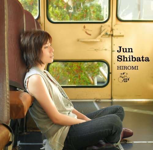 Cover for Shibata Jun · Hiromi (CD) [Japan Import edition] (2007)