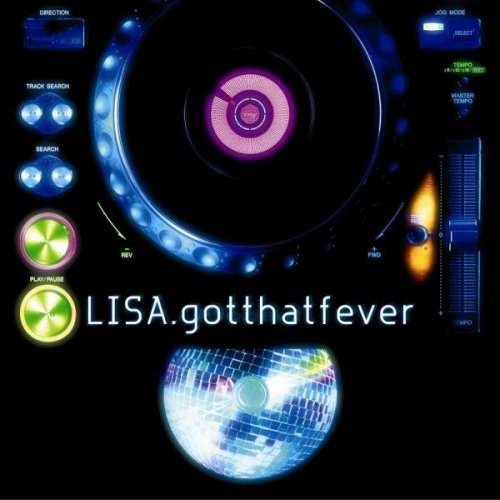 Cover for Lisa · Got That Fever (CD) (2008)