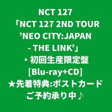 Cover for Nct 127 · Ct 127 2nd Tour `neo City : Japan - The Link` (Blu-ray/CD) [Japan Import edition] (2022)