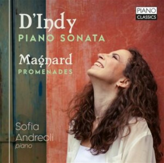 Cover for Sofia Andreoli · D'Indy: Piano Sonata &amp; Magnard: Promenades (CD) (2024)