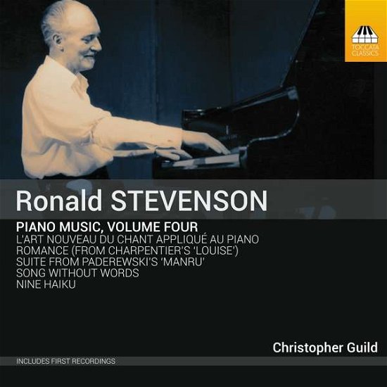 Cover for Christopher Guild · Ronald Stevenson: Piano Music. Volume Four (CD) (2020)