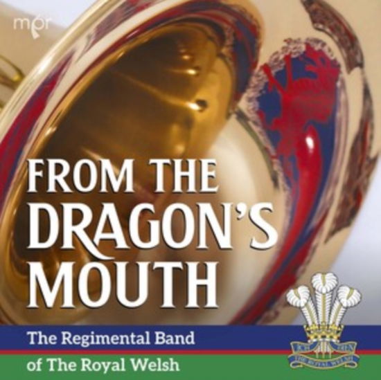 Cover for The Regimental Band of the Royal Welsh · The Regimental Band Of The Royal Welsh: From The Dragons Mouth (CD) (2024)