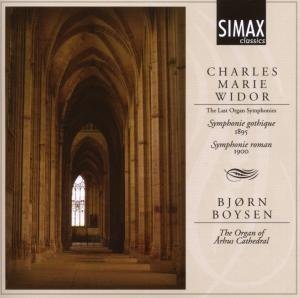 Cover for Widor / Boysen · Last Organ Symphonies (CD) (2007)