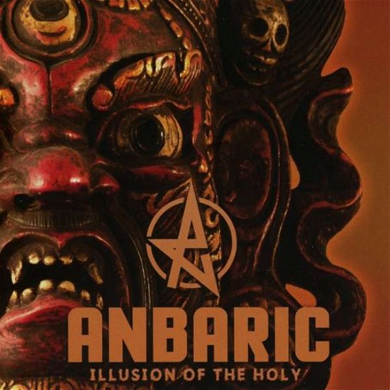 Cover for Anbaric · Illusion Of The Holy (CD) (2017)