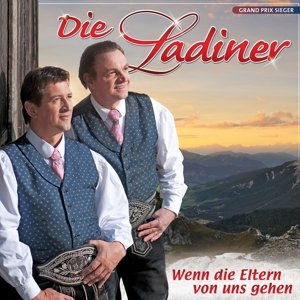 Cover for Ladiner · Wenn Die Eltern Von Uns G (CD) (2013)
