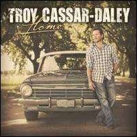 Cover for Troy Cassar-Daley · Home (CD) [Deluxe edition] (2012)