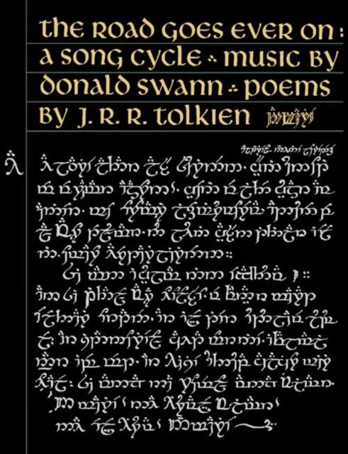 Cover for J. R. R. Tolkien · The Road Goes Ever On (Innbunden bok) (2002)
