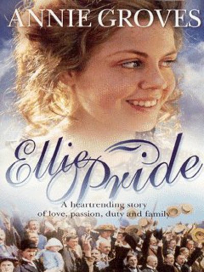 Cover for Annie Groves · Ellie Pride (Paperback Book) (2003)