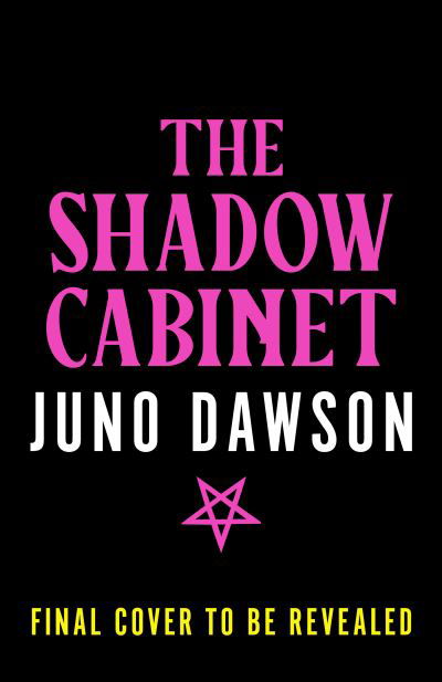 Cover for Juno Dawson · The Shadow Cabinet (Hardcover bog) (2023)