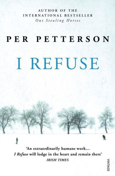 Cover for Per Petterson · I Refuse (Paperback Bog) (2015)