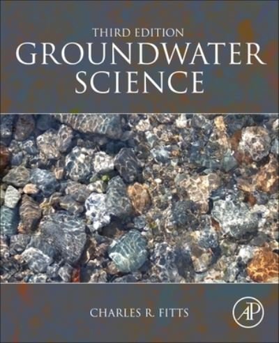 Cover for Fitts, Charles R. (Professor, University of Southern Maine, Gorham, USA) · Groundwater Science (Taschenbuch) (2023)