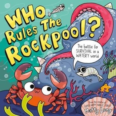 Cover for Matty Long · Who Rules the Rockpool? (Pocketbok) (2024)