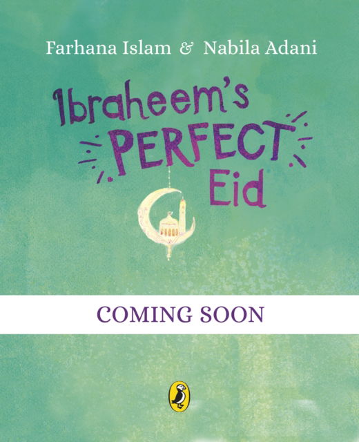 Cover for Farhana Islam · Ibraheem’s Perfect Eid (Paperback Book) (2025)