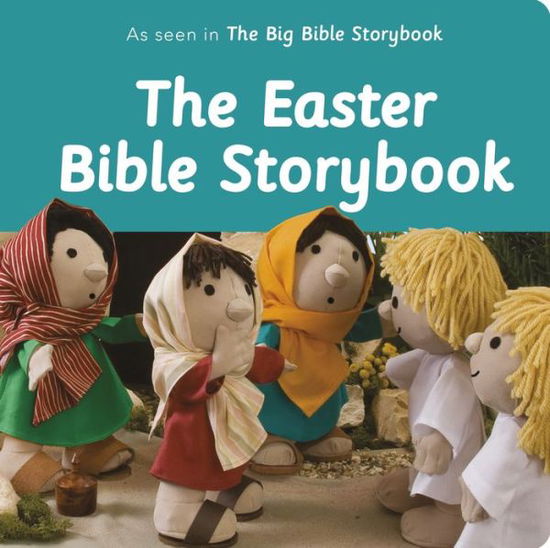 Cover for Barfield, Maggie (Author) · The Easter Bible Storybook: As Seen In The Big Bible Storybook - Big Bible Storybook (Board book) (2018)