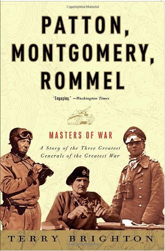 Cover for Terry Brighton · Patton, Montgomery, Rommel: Masters of War (Taschenbuch) (2010)
