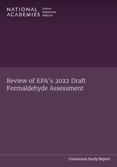 Cover for National Academies of Sciences, Engineering, and Medicine · Review of EPA's 2022 Draft Formaldehyde Assessment (Book) (2023)