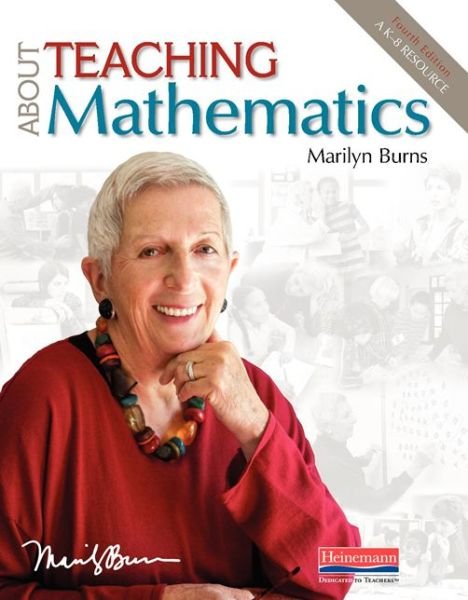 Cover for Marilyn S. Burns · About Teaching Mathematics, Fourth Edition (Buch) (2022)