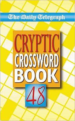 Cover for Telegraph Group Limited · Daily Telegraph Cryptic Crossword Book 48 (Taschenbuch) (2003)