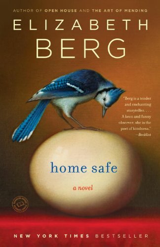 Home Safe: a Novel - Elizabeth Berg - Bøger - Ballantine Books - 9780345487551 - 29. september 2009