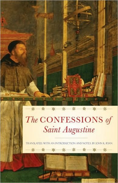 The Confessions of Saint Augustine - Image Classics - St. Augustine - Livros - Bantam Doubleday Dell Publishing Group I - 9780385029551 - 23 de agosto de 1960