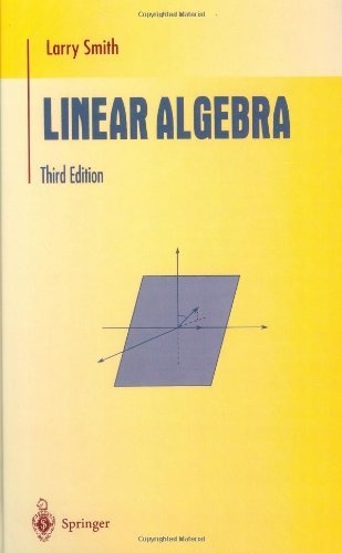 Cover for Larry Smith · Linear Algebra - Undergraduate Texts in Mathematics (Hardcover bog) [3rd ed. 1998 edition] (1998)