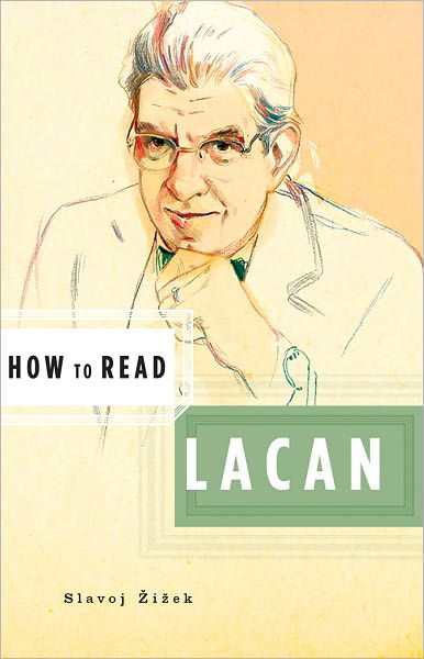 Cover for Slavoj Zizek · How to Read Lacan - How to Read (Taschenbuch) (2007)