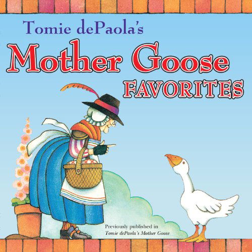 Tomie Depaola's Mother Goose Favorites (Reading Railroad) - Tomie Depaola - Kirjat - Grosset & Dunlap - 9780448421551 - maanantai 10. tammikuuta 2000