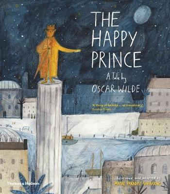 Cover for Oscar Wilde · The Happy Prince: A Tale by Oscar Wilde (Taschenbuch) (2018)