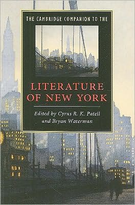 Cover for Cyrus R K Patell · The Cambridge Companion to the Literature of New York - Cambridge Companions to Literature (Taschenbuch) (2010)