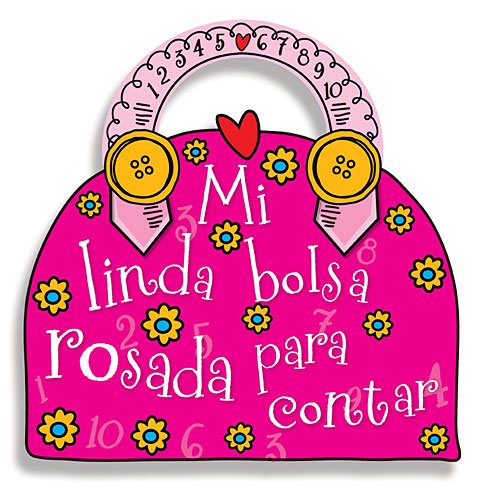 Cover for Grupo Nelson · Mi Linda Bolsa Rosada Para Contar (Book) [Spanish, Ragbk edition] (2014)