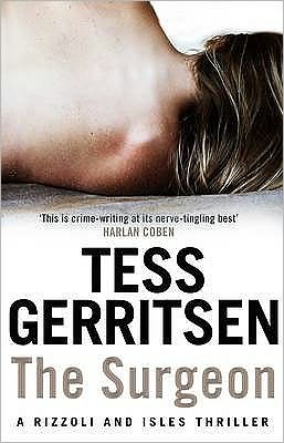 Cover for Tess Gerritsen · The Surgeon: (Rizzoli &amp; Isles series 1) - Rizzoli &amp; Isles (Paperback Bog) (2010)
