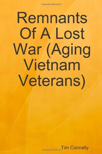Cover for Tim Connelly · Remnants Of A Lost War (Aging Vietnam Veterans) (Pocketbok) (2009)