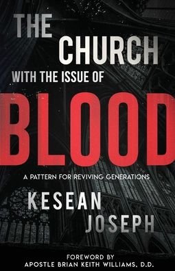 Cover for Kesean Joseph · The Church with the Issue of Blood (Pocketbok) (2019)