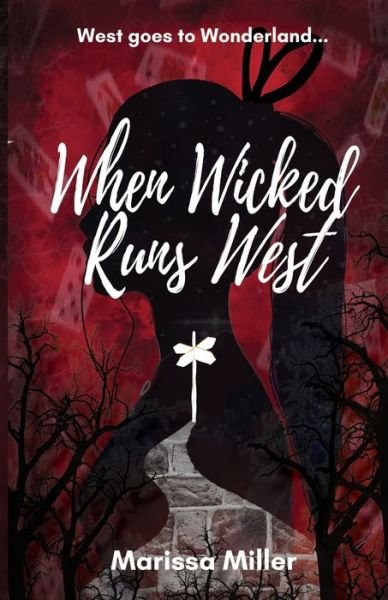 Cover for Marissa Miller · When Wicked Runs : West (Paperback Book) (2020)