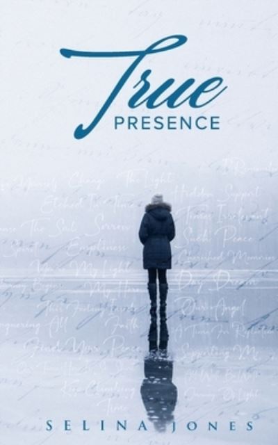 Cover for Selina Jones · True Presence (Paperback Book) (2021)