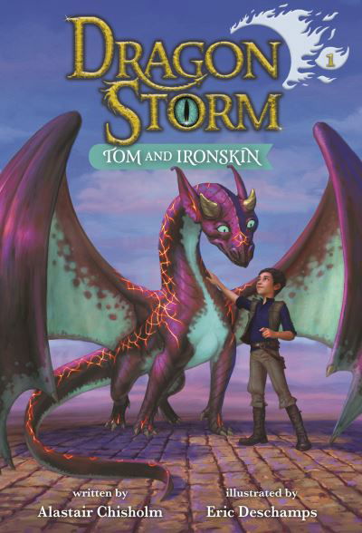 Cover for Alastair Chisholm · Dragon Storm #1: Tom and Ironskin (Hardcover Book) (2022)