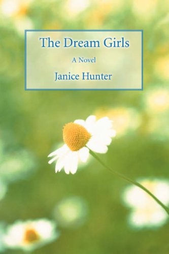 Cover for Janice Hunter · The Dream Girls (Paperback Book) (2008)