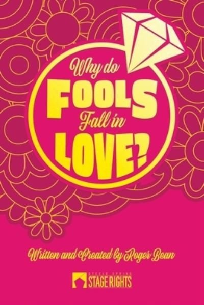Cover for Roger Bean · Why Do Fools Fall In Love? (Paperback Bog) (2014)