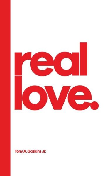 Cover for Tony a Gaskins Jr · Real Love (Paperback Book) (2015)